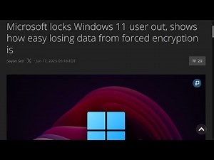 Microsoft locks Windows 11 user out, shows how easy losing data from forced encryption is