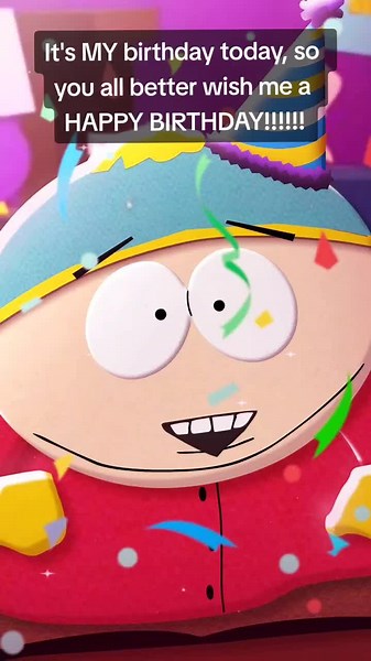 WISH ME A HAPPY BIRTHDAY!!!!SERIOUSLY!!! #birthday #ericcartman #southpark #southparkfanart #fypシ !!!