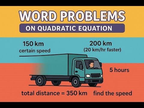Truck Problem || Speed Distance and Time || CBSE || Class 10 || 2025 || Word Problem || Quadratic Eq