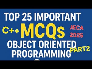 JECA Top 25 Important MCQs on Object Oriented Programming in C++ | OOPs in C++ PART2 | #jeca
