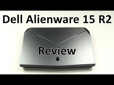 Dell Alienware 15 R2 Review - GTX 980M & i7-6700HQ Skylake