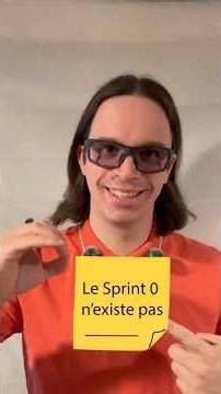 Le Sprint 0 n'existe pas - Le Daily Agile