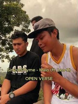 OPEN VERSE - SimpleRhyme - Mulo (Ft. Leo-Z) #cbsmusic #openversechallenge #muloopenverse #rap