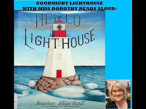 Kids Books Read Aloud "Hello Lighthouse" by Sophie Blackall