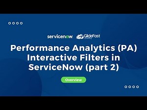ServiceNow Performance Analytics (PA) Interactive Filters Overview | Share the Wealth