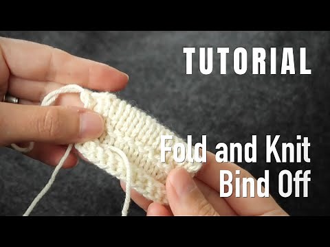 Fold and Knit Bind Off TUTORIAL by knittingILove
