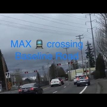 MAX (Light Rail) Crossing Baseline near 173rd