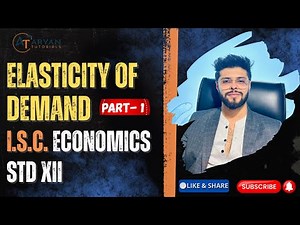 Elasticity Of Demand | Class 12 | ISC | Boards 2026