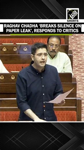 Raghav Chadha ‘breaks silence on paper leak’, responds to critics amid debate in Rajya Sabha