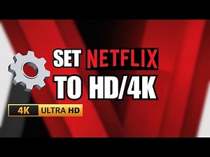 How to Set Netflix to High Resolution (4K & HD) | Watch Netflix in Best Quality