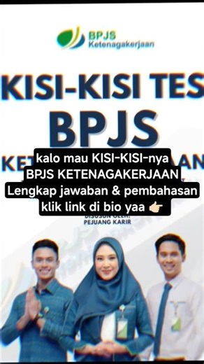 KISI-KISI BPJS KETENAGAKERJAAN TER-LENGKAP TER-UPDATE
