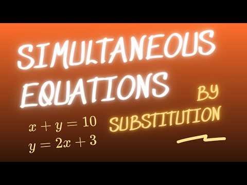 Simultaneous Equations | Master the Substitution Technique