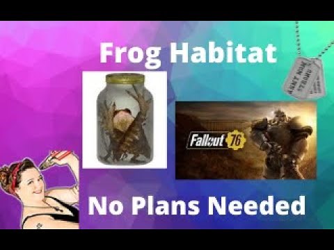 How To Craft Frog Habitat / Frog In A Jar NO PLANS NEEDED Tadpole Quest - Fallout 76