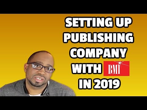 How To Create A Music Publishing Company with BMI!