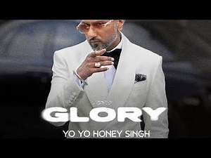 Honey Singh New Song | YO YO HONEY SINGH | Glory Album