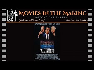 The Making of Wall Street (1987) | Movies in the Making