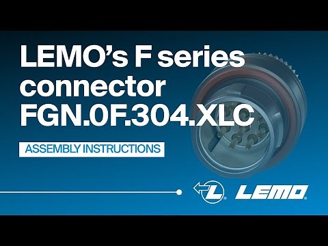 LEMO's F series connector assembly - FGN.0F.304.XLC