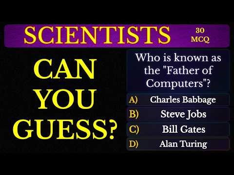 30 Scientists Who Literally Changed Everything