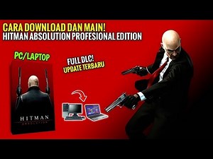 Cara Pasang Dan Main Game Hitman Absolution Profesional Edition Di PC/Laptop Terbaru Full DLC 2026