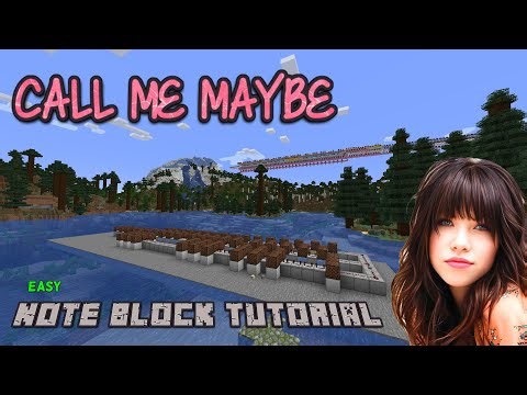 How To Make Call Me Maybe using Minecraft Note Blocks