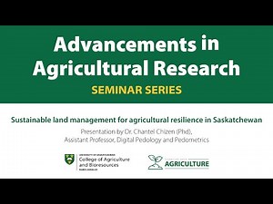Advancements in Agricultural Research - Dr. Chantel Chizen