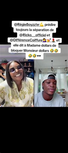 @RégieBoyzz’er💪 prédire toujours la séparation de @Ricko___officiel et @DifférenceCoiffure💇‍♀️💅💄 et elle dit à Madame dollars de bloquer Monsieur dollars 🤣🤣🤣🤣🕶️. parti 2