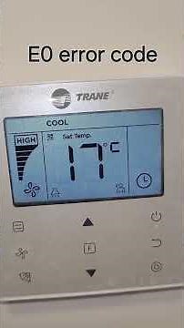 E0 error code in indoor unit Trane Tvr / vrf 6G