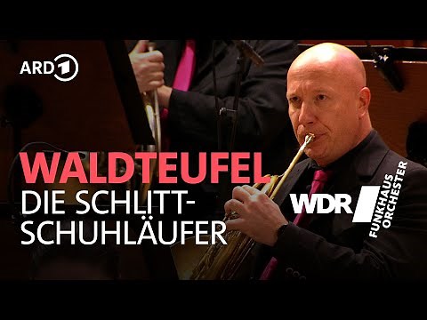 Waldteufel - The Skater's Waltz | WDR Funkhausorchester