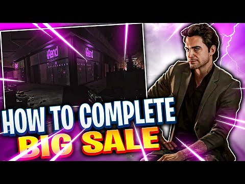 How To Complete Big Sale - Guide