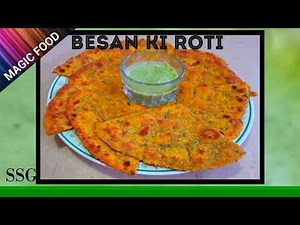 Besan Ki Roti recipe by Magic FoOd