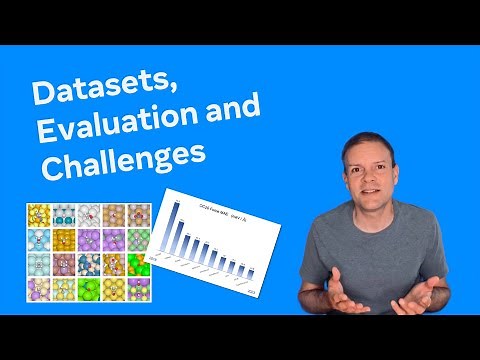 Datasets, evaluation and challenges | Open Catalyst Intro Series | Ep. 7
