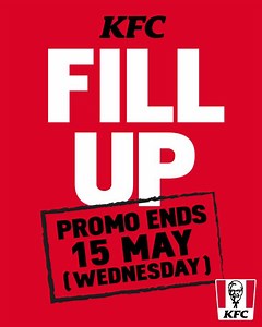 Last chance for you to berbuka puasa with the delicious KFC Fill Up! Promotion ends on 15 May so hurry, get it from RM8.90 at a KFC outlet near you today! | KFC