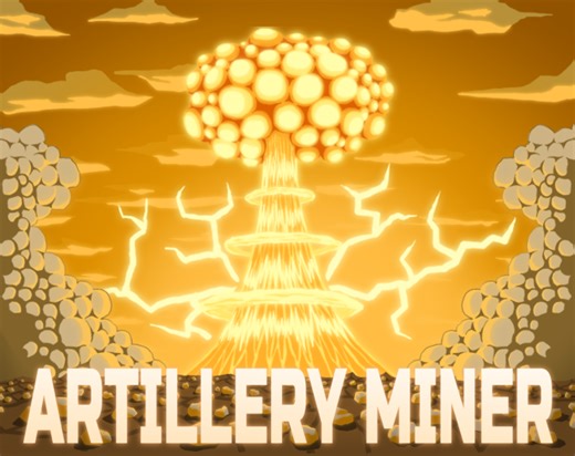 Artillery Miner Demo by Alextgr8
