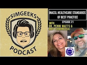 Ep21 - INACSL Healthcare Standards of Best Practice