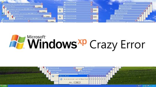 Windows XP Crazy Error
