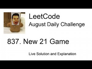 Daily Leetcode #1965: Aug 17, 2025 - 837. New 21 Game