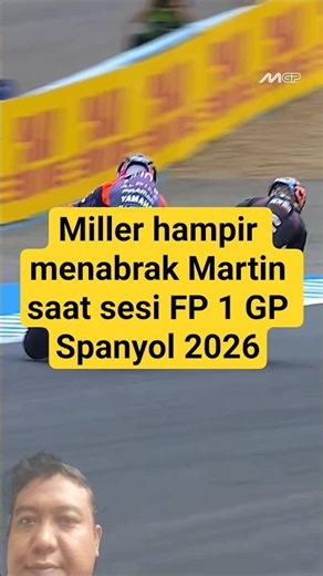 Miller hampir menabrak Martin saat sesi FP 1 GP Spanyol 2026 #motogp #jorgemartin