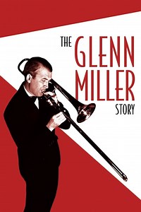 The Glenn Miller Story Summary, Trailer, Cast, Where to Watch and More