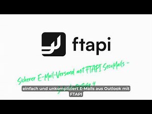 Sicherer E-Mail-Versand mit FTAPI SecuMails in Sicherheitsstufe 4