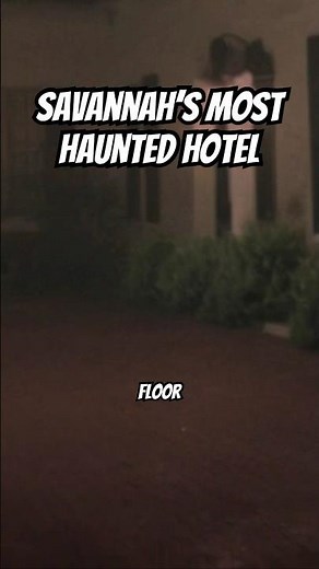 Savannah’s Most Haunted Hotel - True Ghost Stories from Georgia #hauntedgeorgia #ghoststories