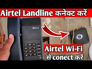 Airtel landline connection with wifi | 2025 | Airtel xstream fiber landline connection