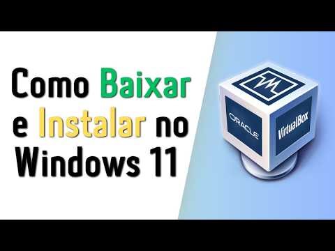 Como Baixar e Instalar o Virtualbox no Windows 11 (2026)