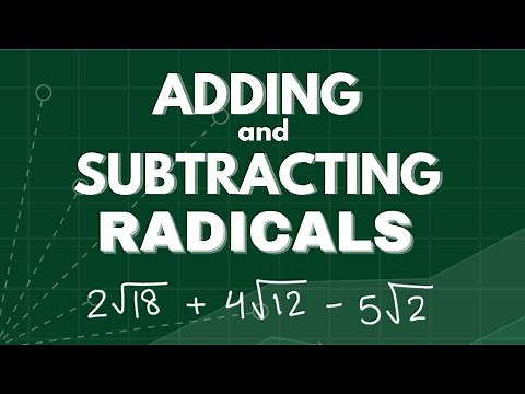 How to Add and Subtract Radicals Step by Step | Adding and Subtracting Radicals | Radicals | Algebra