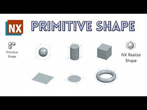 Primitive Shape | How to use Primitive Shape in NX | NX CAD |