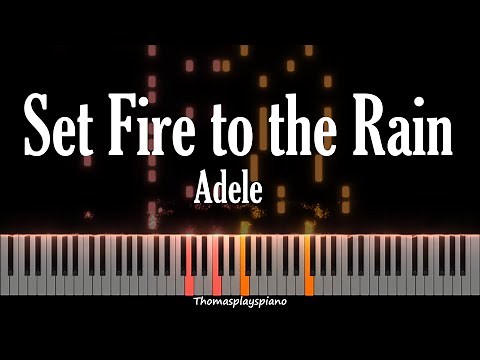 Set Fire to the Rain - Adele | Piano Tutorial