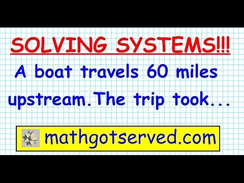 solving systems current problems upstream downstream algebra 2