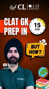 ⏱️ Only 15 minutes a day? Yes, you read that right! Crack CLAT GK with a smart prep plan that actually works   No stress. No overwhelm. Just results. Wanna know how? Watch now!  For more such updates, follow us at @law_lst If you have any questions, please contact us at 8130-038-836. #CLAT2025 #GKPrep #LawEntrance #SmartStudy #CareerLauncher #CLATLST #CLATGK #DailyPrep #StudyHacks #FutureLawyer #TimeSaverTips | LST | Facebook