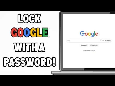 How to lock google chrome with a password (step by step guide)