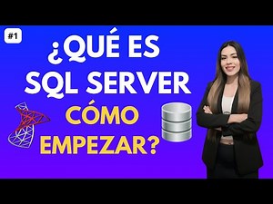 SQL Server Para Principiantes: Lo Esencial Para Empezar (Rápido y Fácil)