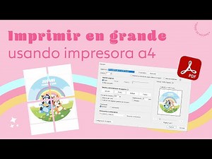 Imprimir en GRANDE usando impresora A4 - Imprimir en POSTER paso a paso